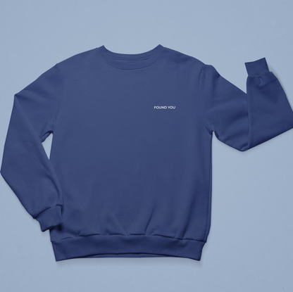 Sweatshirt "found you" x2